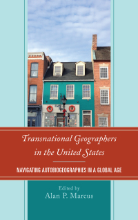 Omslagafbeelding: Transnational Geographers in the United States 9781498509480