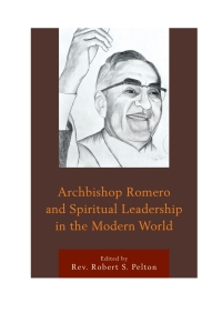 Titelbild: Archbishop Romero and Spiritual Leadership in the Modern World 9781498509510