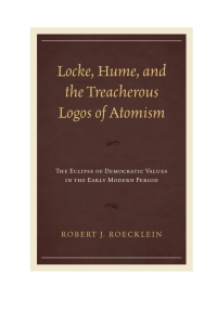 Titelbild: Locke, Hume, and the Treacherous Logos of Atomism 9781498509817