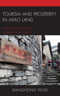 Omslagafbeelding: Tourism and Prosperity in Miao Land 9781498509954