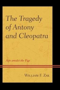 Cover image: The Tragedy of Antony and Cleopatra 9781498510363