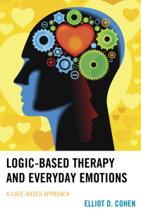 Cover image: Logic-Based Therapy and Everyday Emotions 9781498510462