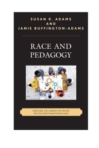 Immagine di copertina: Race and Pedagogy 9781498511155