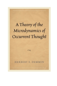 Cover image: A Theory of the Microdynamics of Occurrent Thought 9781498511483