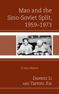 Immagine di copertina: Mao and the Sino-Soviet Split, 1959–1973 9781498511667