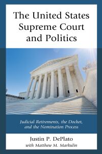 Cover image: The United States Supreme Court and Politics 9781498512183