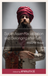 Immagine di copertina: South Asian Racialization and Belonging after 9/11 9781498512527