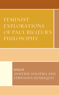 Cover image: Feminist Explorations of Paul Ricoeur's Philosophy 9781498513685