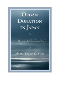 表紙画像: Organ Donation in Japan 9781498515689