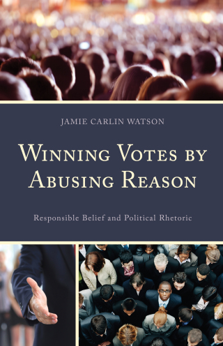 表紙画像: Winning Votes by Abusing Reason 9781498516426