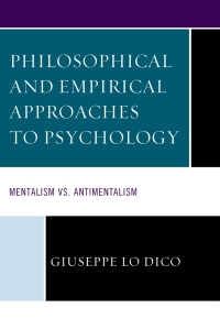 表紙画像: Philosophical and Empirical Approaches to Psychology 9781498516600