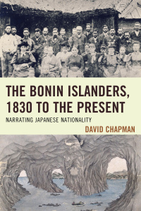 Imagen de portada: The Bonin Islanders, 1830 to the Present 9781498516631