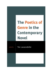 Cover image: The Poetics of Genre in the Contemporary Novel 9781498517300