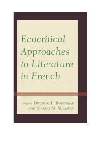 Immagine di copertina: Ecocritical Approaches to Literature in French 9781498517317