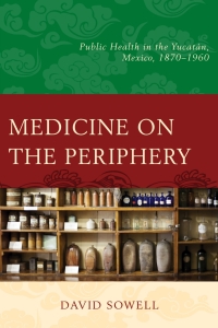 Cover image: Medicine on the Periphery 9781498517348