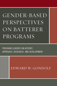 Cover image: Gender-Based Perspectives on Batterer Programs 9781498519076