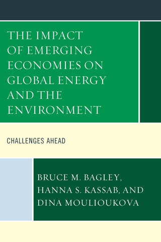 Cover image: The Impact of Emerging Economies on Global Energy and the Environment 1st edition 9781498519113