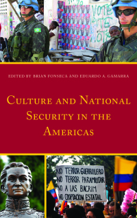 Imagen de portada: Culture and National Security in the Americas 9781498519588