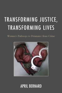Omslagafbeelding: Transforming Justice, Transforming Lives 9781498519809