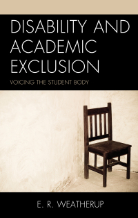 Cover image: Disability and Academic Exclusion 9781498520010