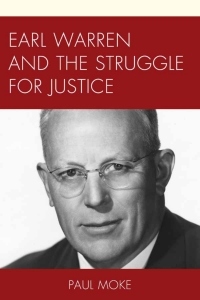 Cover image: Earl Warren and the Struggle for Justice 9781498520133
