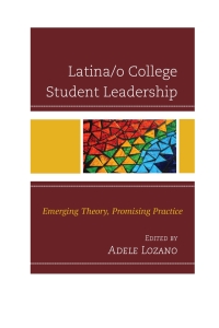 Cover image: Latina/o College Student Leadership 9781498520225