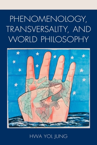 Cover image: Phenomenology, Transversality, and World Philosophy 9781498520409