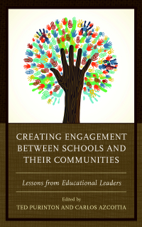 Imagen de portada: Creating Engagement between Schools and their Communities 9781498521741