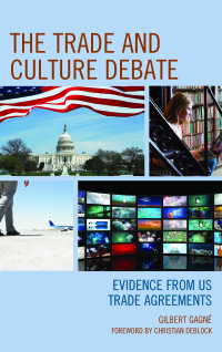 Imagen de portada: The Trade and Culture Debate 9781498521901