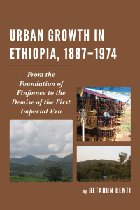 Titelbild: Urban Growth in Ethiopia, 1887–1974 9781498521932