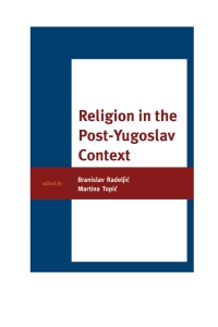 Omslagafbeelding: Religion in the Post-Yugoslav Context 9781498522472