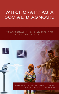 Cover image: Witchcraft as a Social Diagnosis 9781498523189