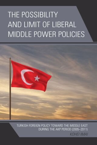 Imagen de portada: The Possibility and Limit of Liberal Middle Power Policies 9781498524919