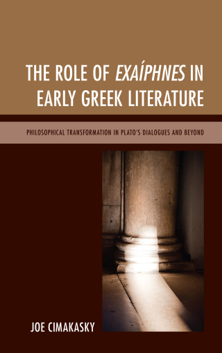 Cover image: The Role of Exaíphnes in Early Greek Literature 1st edition 9781498525411