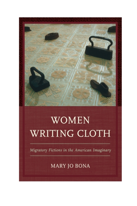 Women Writing Cloth: Migratory Fictions in the American Imaginary - FULL INSTANT DOWNLOAD | PDF DOCX EPUB