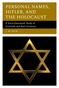 Immagine di copertina: Personal Names, Hitler, and the Holocaust 9781498525978