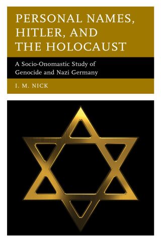 Cover image: Personal Names, Hitler, and the Holocaust 9781498525978