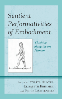 Cover image: Sentient Performativities of Embodiment 9781498527200