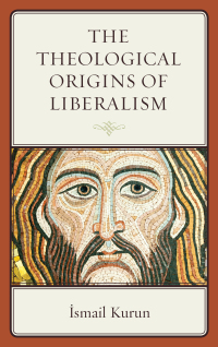 Titelbild: The Theological Origins of Liberalism 9781498527408