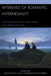 Omslagafbeelding: Afterlives of Romantic Intermediality 9781498527996