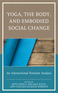 Titelbild: Yoga, the Body, and Embodied Social Change 9781498528023