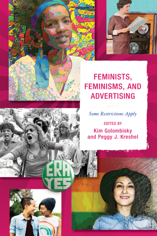 Cover image: Feminists, Feminisms, and Advertising 1st edition 9781498528269