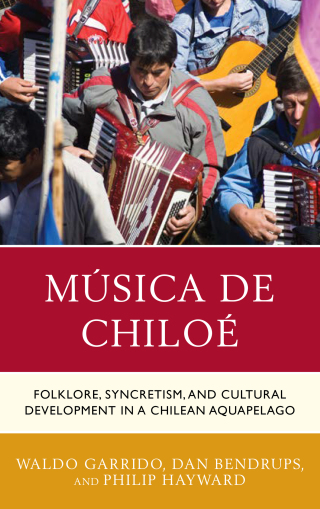 Imagen de portada: Música de Chiloé 9781498528856