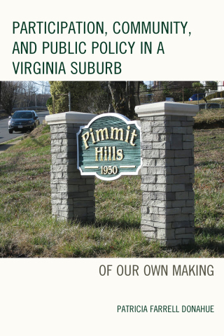 Immagine di copertina: Participation, Community, and Public Policy in a Virginia Suburb 9781498529761