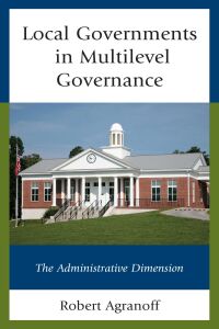 Immagine di copertina: Local Governments in Multilevel Governance 9781498530606