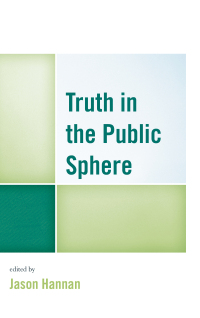 Titelbild: Truth in the Public Sphere 9781498530828