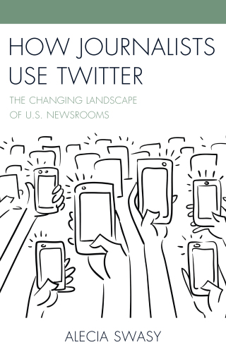 表紙画像: How Journalists Use Twitter 9781498532181