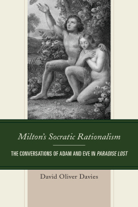 Cover image: Milton's Socratic Rationalism 9781498532624