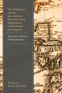Omslagafbeelding: The Philippines and the International Monetary Fund Negotiations on Petroleum and Imports 9781498532693