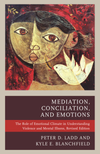 表紙画像: Mediation, Conciliation, and Emotions 9781498532754